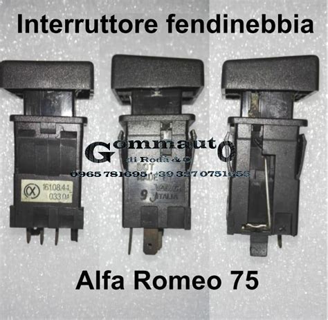 interruttore fendi nebbia alfa|Interruttore fendinebbia Alfa 75 – Alfa 33 .